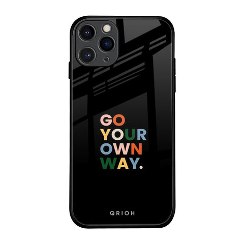 Go Your Own Way Glossy Case for iPhone 11 Pro