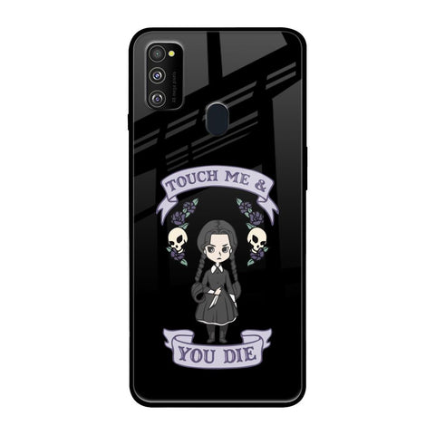 Touch Me & You Die Glossy Case for Samsung Galaxy M30s