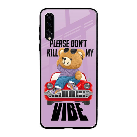 Don't Kill My Vibe Glossy Case for Samsung Galaxy A70s