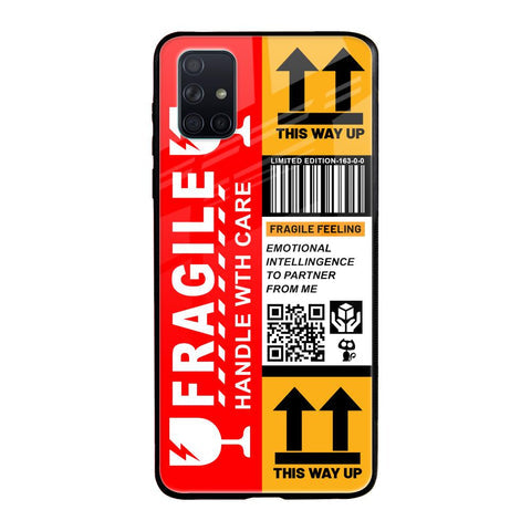 Handle With Care Glossy Case for Samsung Galaxy A51