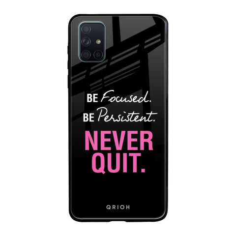 Be Focused Glossy case for Samsung Galaxy A51