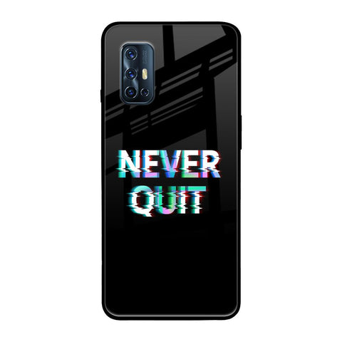 Never Quit Glossy Case For Vivo V17
