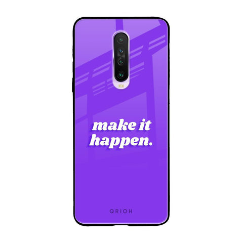 Make it Happen Glossy Case for Xiaomi Redmi K30