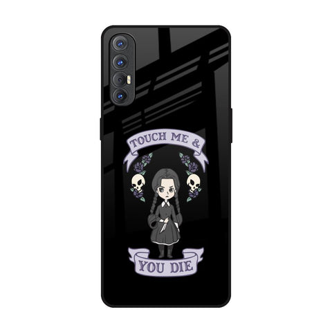 Touch Me & You Die Glossy Case for Oppo Reno 3 Pro