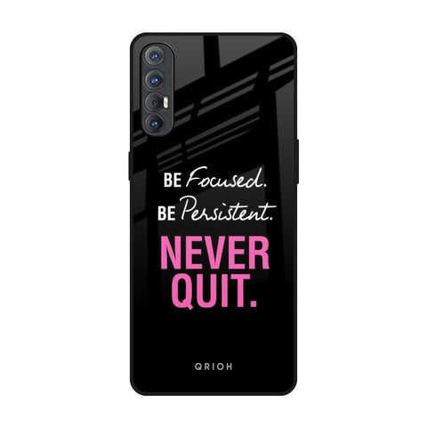Be Focused Glossy Case for Oppo Reno 3 Pro