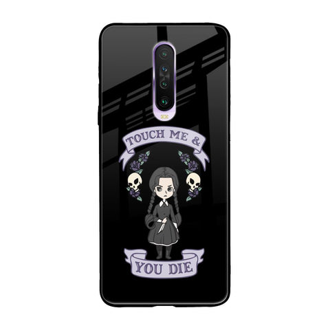Touch Me & You Die Glossy Case for Poco X2