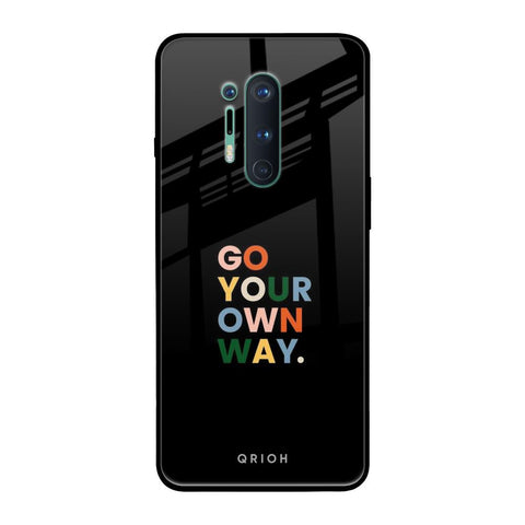 Go Your Own Way Glossy Case for OnePlus 8 Pro
