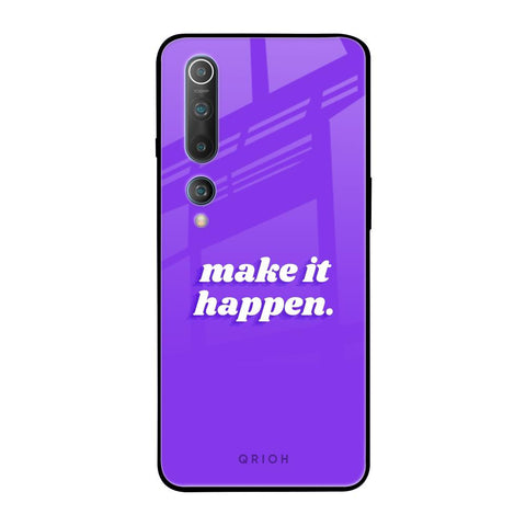 Make it Happen Glossy Case for Xiaomi Mi 10