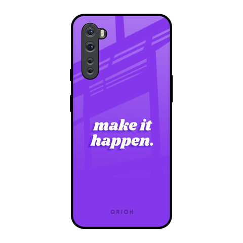 Make it Happen Glossy Case for OnePlus Nord