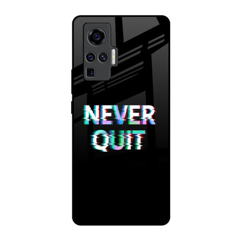 Never Quit Glossy Case For Vivo X50 Pro