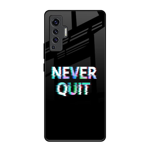 Never Quit Glossy Case For Vivo X50