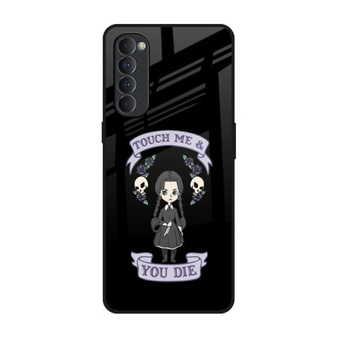 Touch Me & You Die Glossy Case for Oppo Reno4 Pro