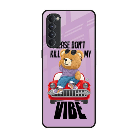 Don't Kill My Vibe Glossy Case for Oppo Reno4 Pro