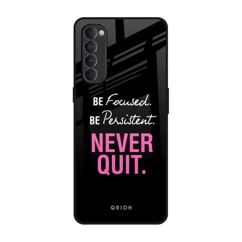 Be Focused Glossy Case for Oppo Reno4 Pro