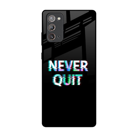 Never Quit Glossy Case For Samsung Galaxy Note 20