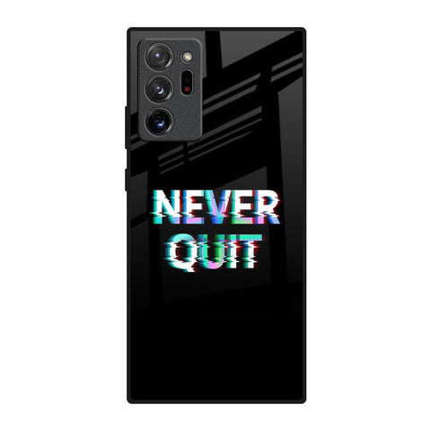 Never Quit Glossy Case For Samsung Galaxy Note 20 Ultra