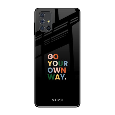 Go Your Own Way Glossy Case for Samsung Galaxy M51