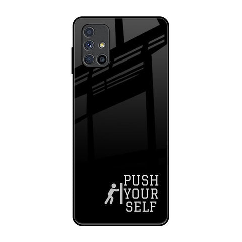 Push Your Self Glossy Case for Samsung Galaxy M51