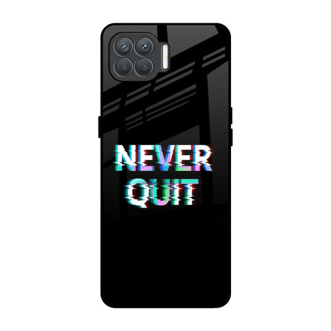 Never Quit Glossy Case For Oppo F17 Pro