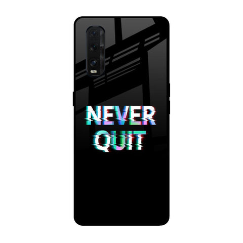 Never Quit Glossy Case For Oppo Find X2
