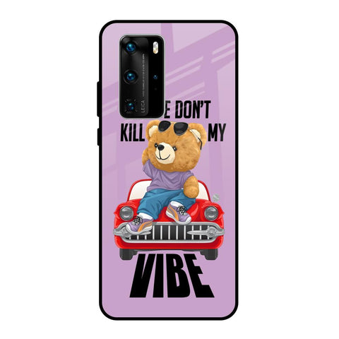 Don't Kill My Vibe Glossy Case for Huawei P40 Pro