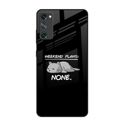 Weekend Plans Glossy Case for Samsung Galaxy S20 FE