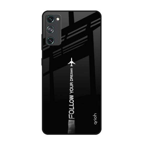 Follow Your Dreams Glossy Case for Samsung Galaxy S20 FE