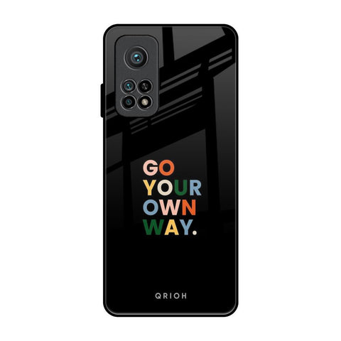 Go Your Own Way Glossy Case for Xiaomi Mi 10T Pro