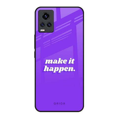 Make it Happen Glossy Case for Vivo V20