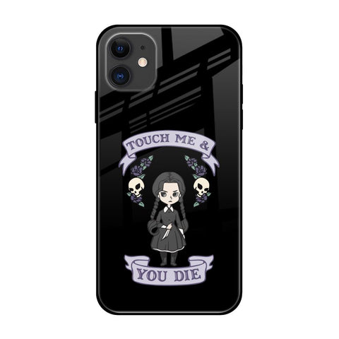 Touch Me & You Die Glossy Case for iPhone 12