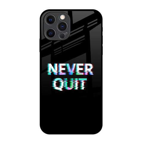 Never Quit Glossy Case For iPhone 12 Pro