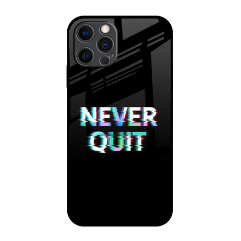 Never Quit Glossy Case For iPhone 12 Pro Max