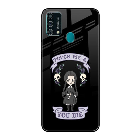Touch Me & You Die Glossy Case for Samsung Galaxy F41