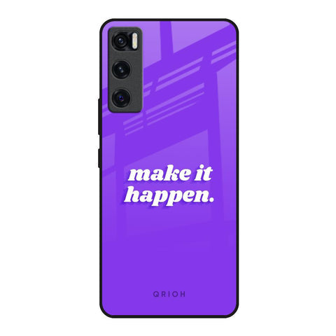 Make it Happen Glossy Case for Vivo V20 SE