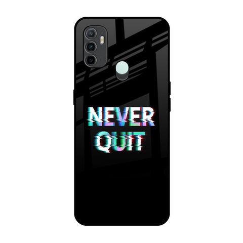 Never Quit Glossy Case For Oppo A33