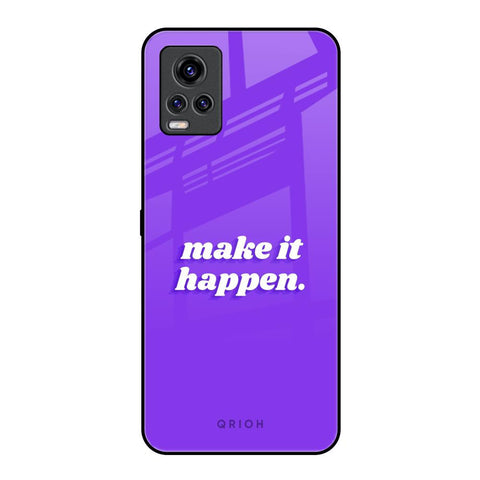 Make it Happen Glossy Case for Vivo V20 Pro
