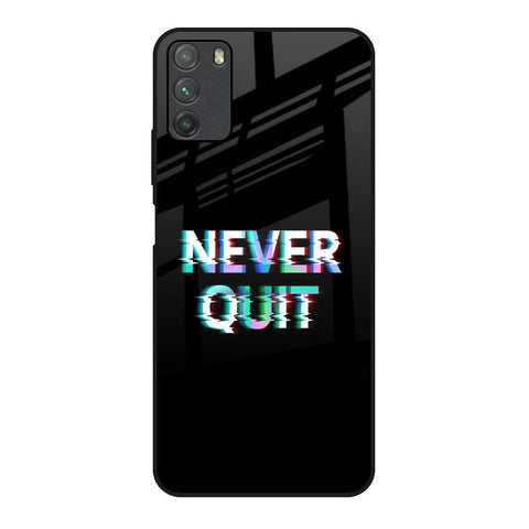 Never Quit Glossy Case For Poco M3