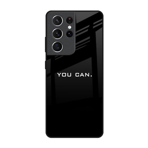 You Can Glossy Case for Samsung Galaxy S21 Ultra