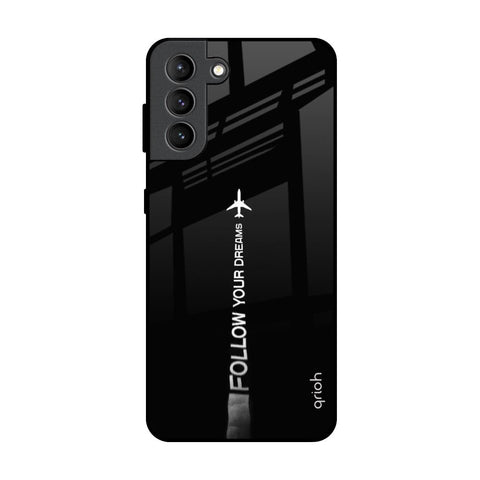 Follow Your Dreams Glossy Case for Samsung Galaxy S21 Plus