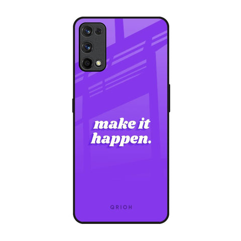 Make it Happen Glossy Case for Realme X7 Pro