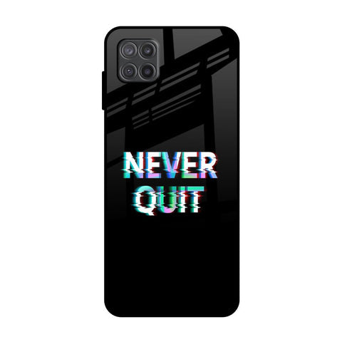 Never Quit Glossy Case For Samsung Galaxy A12