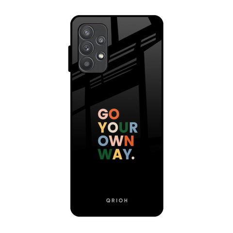 Go Your Own Way Glossy Case for Samsung Galaxy A32