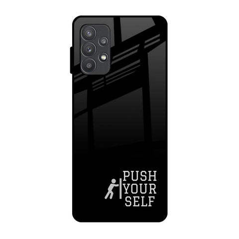 Push Your Self Glossy Case for Samsung Galaxy A32