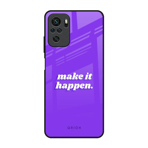 Make it Happen Glossy Case for Redmi Note 10