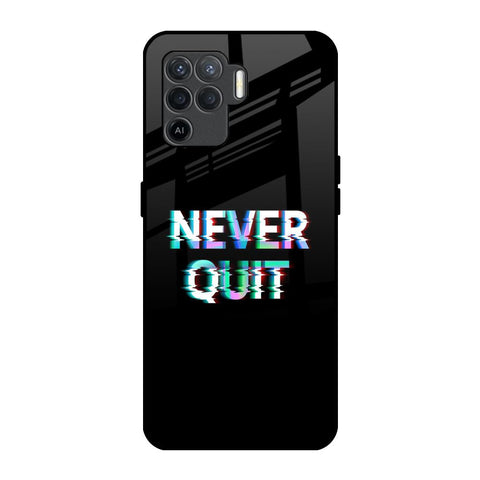 Never Quit Glossy Case For Oppo F19 Pro