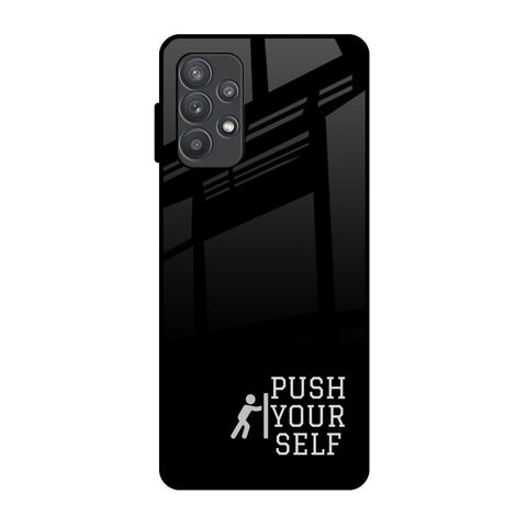 Push Your Self Glossy Case for Samsung Galaxy A52