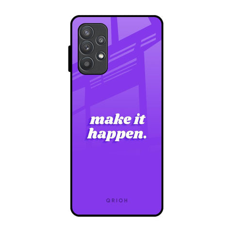 Make it Happen Glossy Case for Samsung Galaxy A52