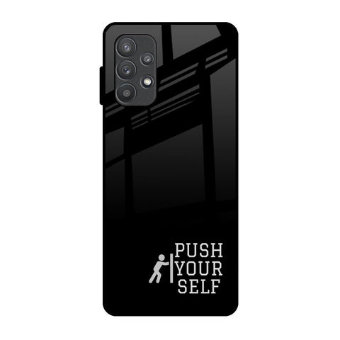 Push Your Self Glossy Case for Samsung Galaxy A72