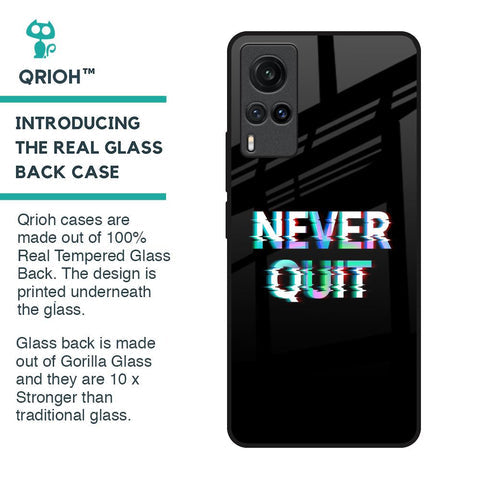 Never Quit Glossy Case For Vivo X60