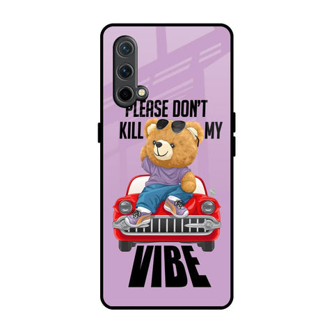 Don't Kill My Vibe Glossy Case for OnePlus Nord CE